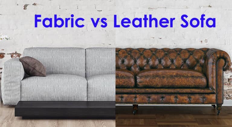 Leather vs Fabric Sofa: Which Is Better For Your Room?